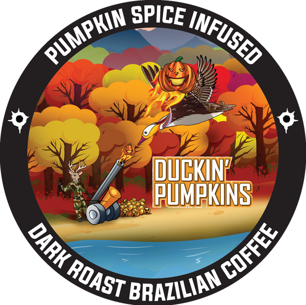 Duckin' Pumpkins - Pumpkin Spice Infused Dark Roast Brazilian Coffee (Ground & KCup)