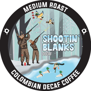Shootin' Blanks - Medium Roast - Decaf